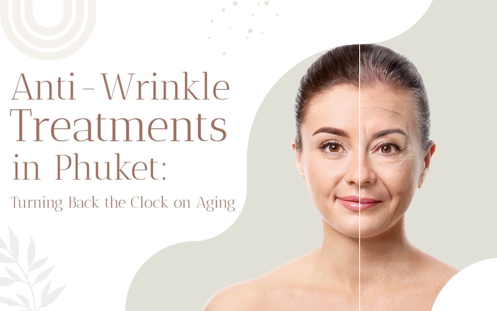 Anti-Wrinkle Treatments