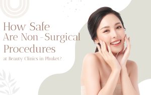 non surgical clinic phuket